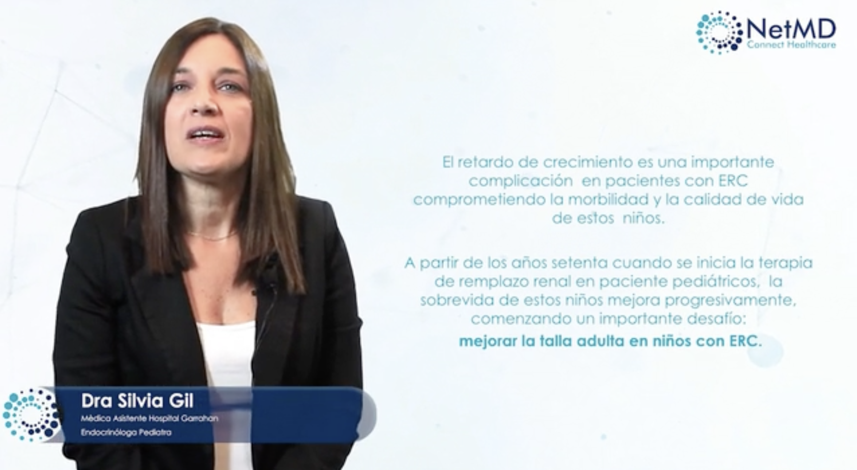 Alteraciones del crecimiento en pacientes con enfermedad renal crónica. Dra Silvia Gil